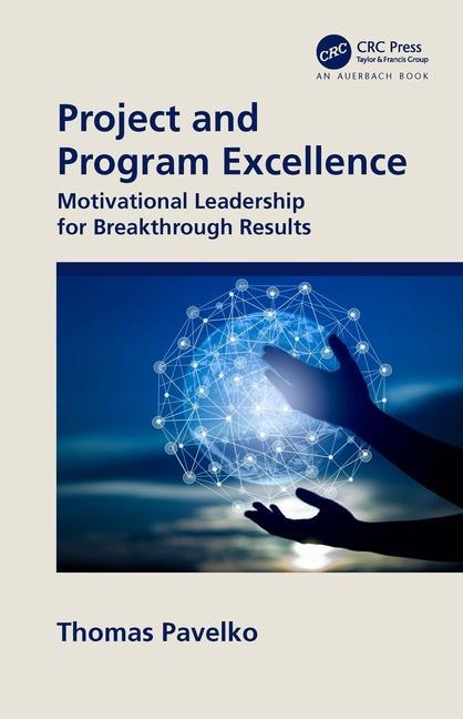 Knjiga Project and Program Excellence Thomas Pavelko