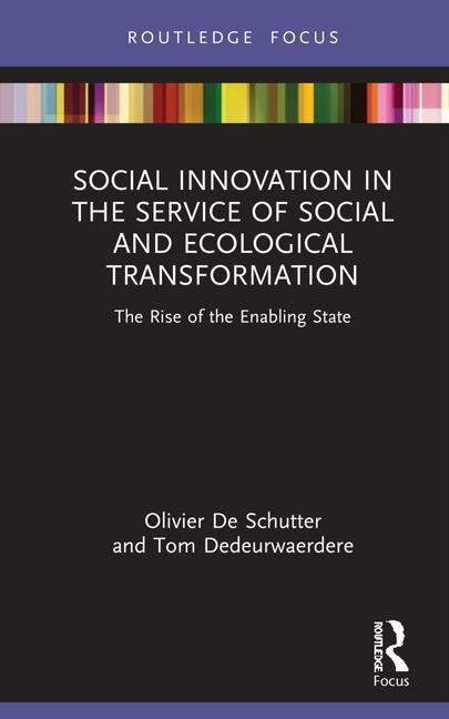 Kniha Social Innovation in the Service of Social and Ecological Transformation Olivier De Schutter