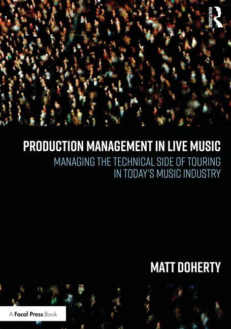 Carte Production Management in Live Music Matt Doherty