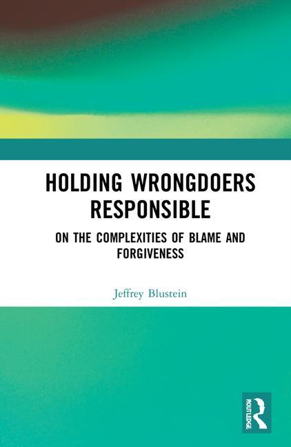 Book Holding Wrongdoers Responsible Jeffrey Blustein