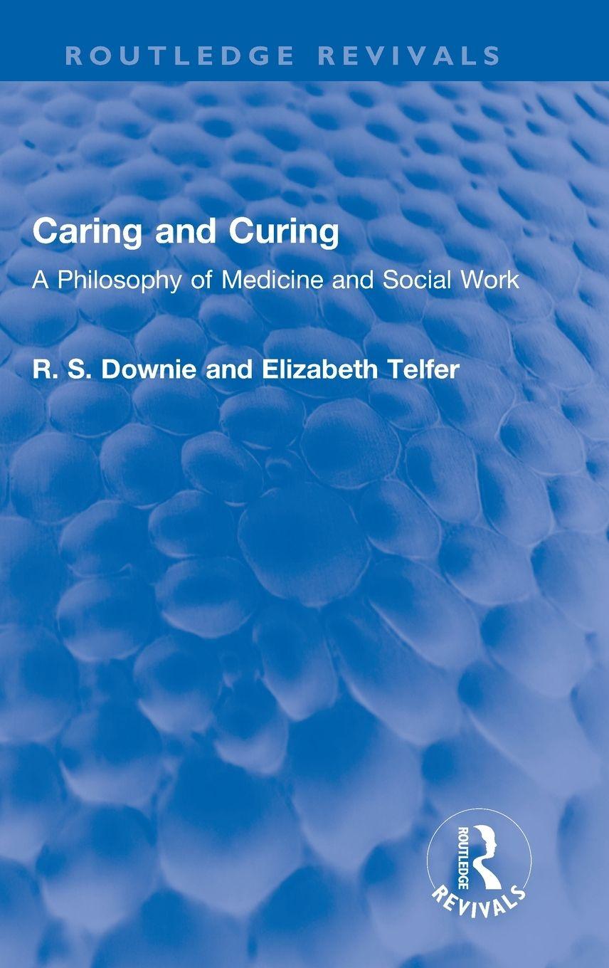 Book Caring and Curing Robert (R. S.) Downie