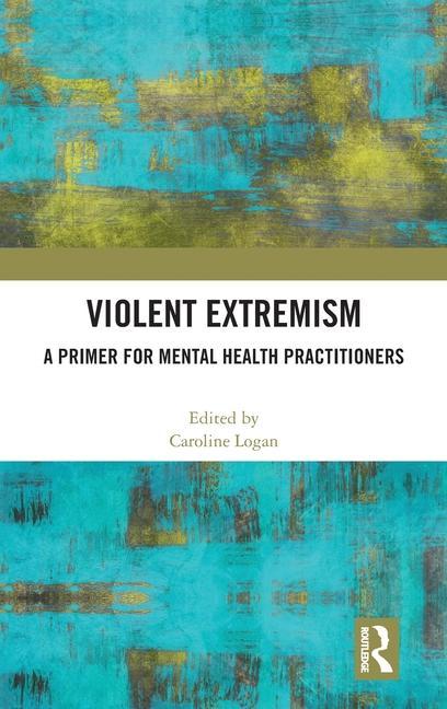 Книга Violent Extremism Caroline Logan