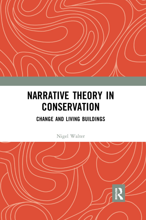 Könyv Narrative Theory in Conservation Walter
