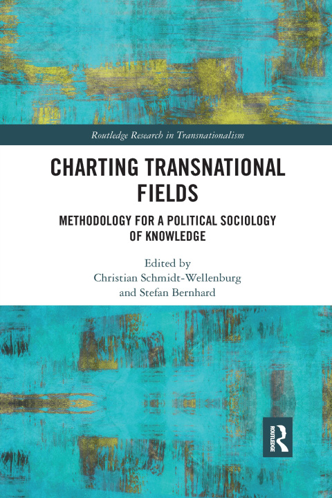 Βιβλίο Charting Transnational Fields Christian Schmidt-Wellenburg