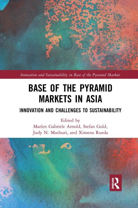 Knjiga Base of the Pyramid Markets in Asia Marlen Gabriele Arnold