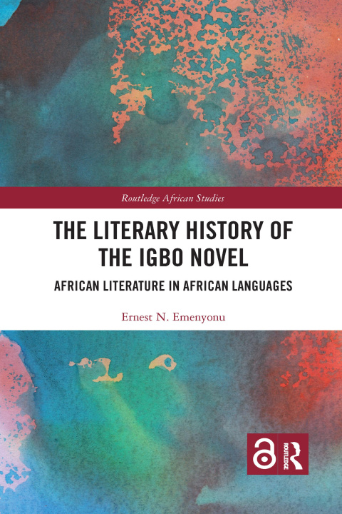 Könyv Literary History of the Igbo Novel Ernest N. Emenyonu