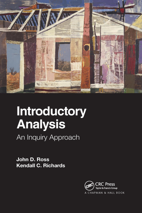 Knjiga Introductory Analysis John D. Ross