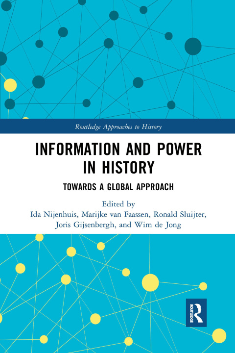 Buch Information and Power in History Ida Nijenhuis
