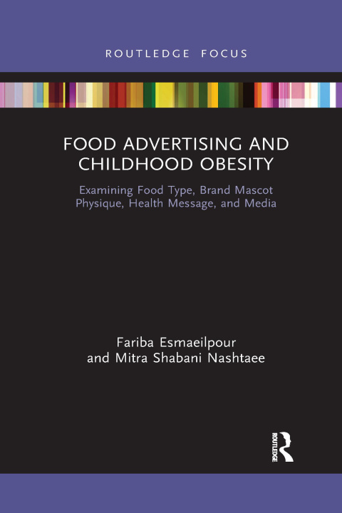 Kniha Food Advertising and Childhood Obesity Fariba Esmaeilpour