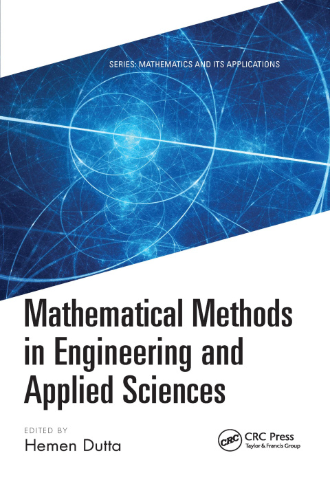 Knjiga Mathematical Methods in Engineering and Applied Sciences Hemen Dutta