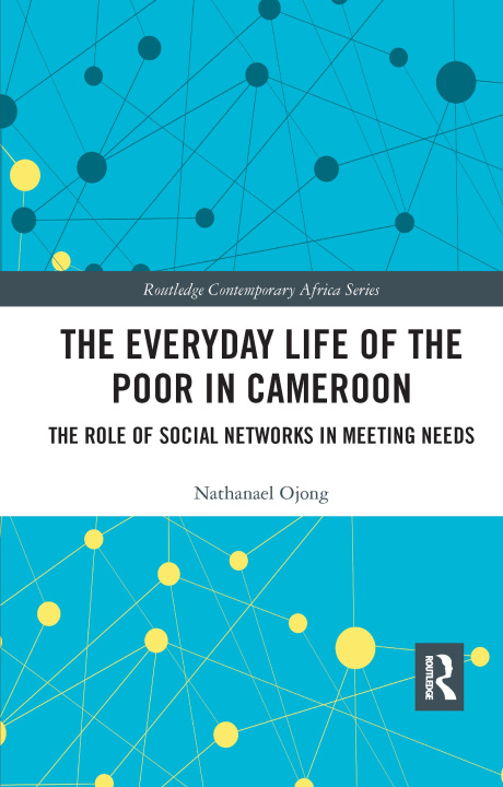 Kniha Everyday Life of the Poor in Cameroon Nathanael Ojong