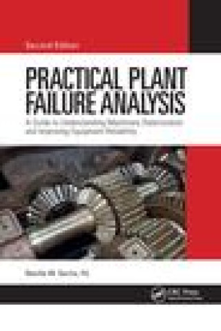Knjiga Practical Plant Failure Analysis P.E. Sachs