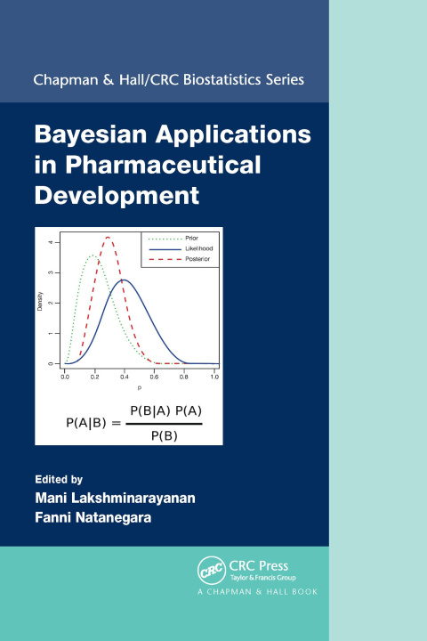 Book Bayesian Applications in Pharmaceutical Development Mani Lakshminarayanan