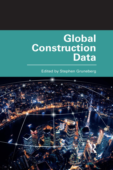 Knjiga Global Construction Data Stephen Gruneberg
