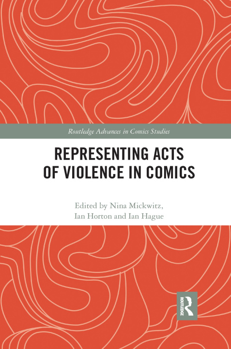 Boek Representing Acts of Violence in Comics Nina Mickwitz