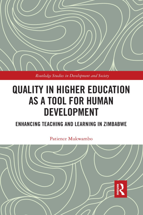 Livro Quality in Higher Education as a Tool for Human Development Patience Mukwambo