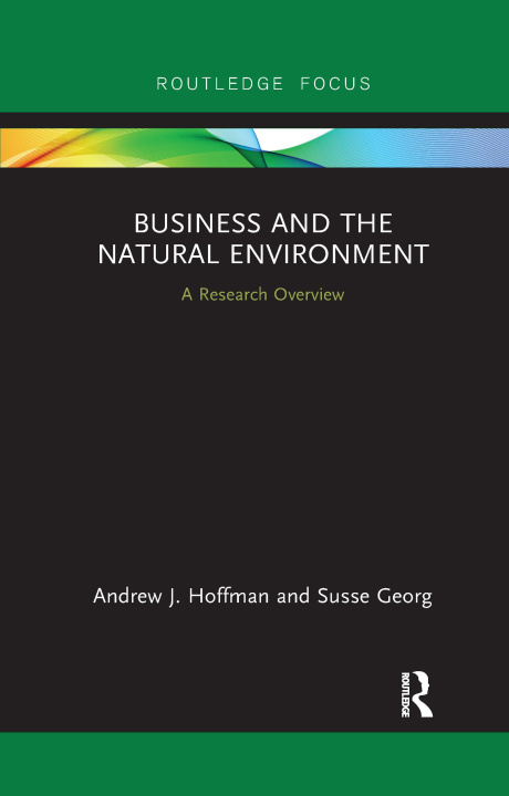 Kniha Business and the Natural Environment Andrew Hoffman
