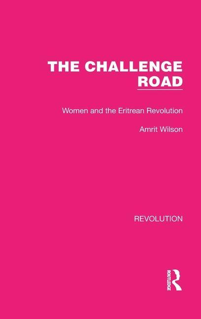 Knjiga Challenge Road Amrit Wilson