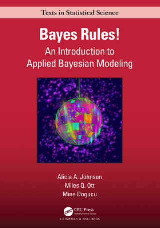 Kniha Bayes Rules! Alicia A. Johnson