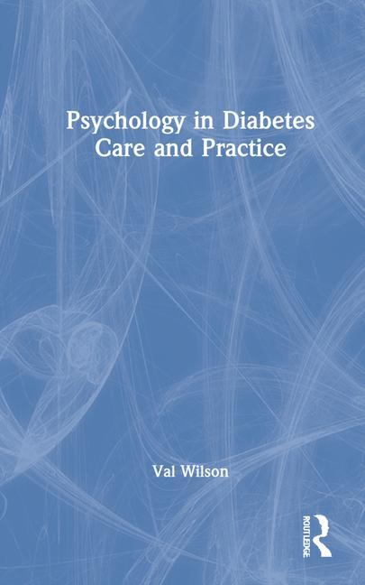 Buch Psychology in Diabetes Care and Practice Val Wilson