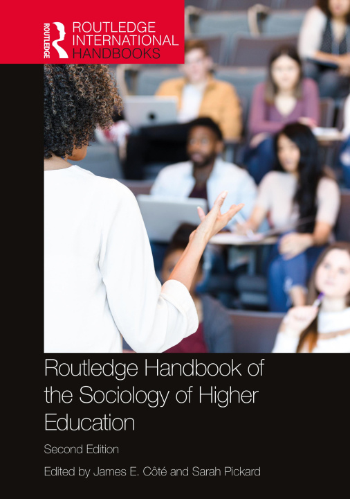 Könyv Routledge Handbook of the Sociology of Higher Education 