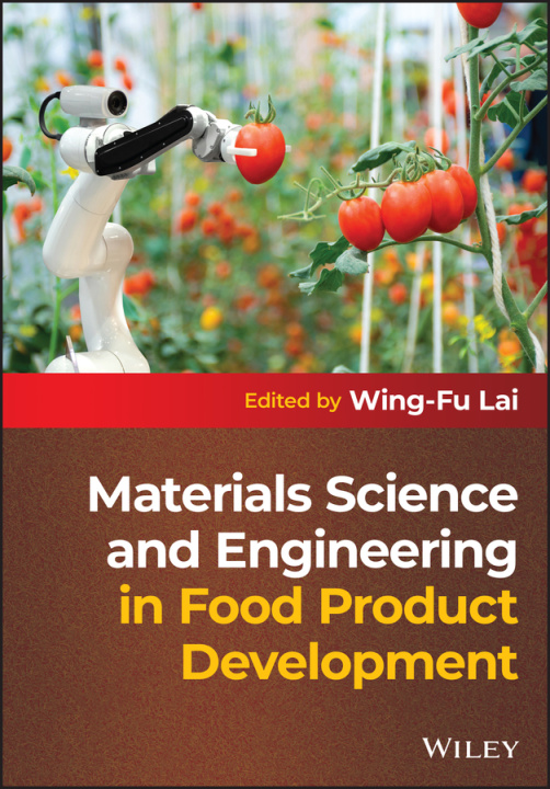 Buch Materials Science and Engineering in Food Product Development Wing-Fu Lai