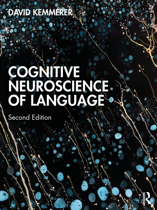 Könyv Cognitive Neuroscience of Language Kemmerer