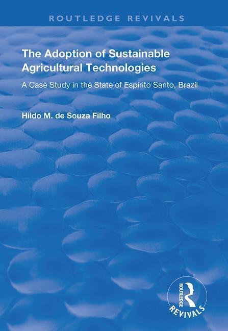 Buch Adoption of Sustainable Agricultural Technologies Hildo M.De Souza Filho