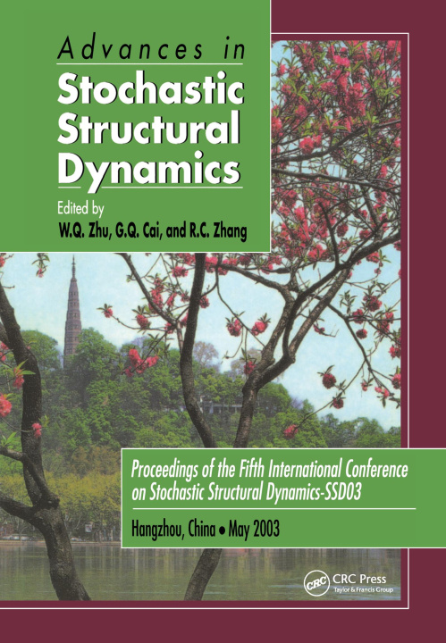 Knjiga Advances in Stochastic Structural Dynamics W. Q. Zhu