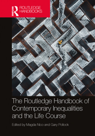 Buch Routledge Handbook of Contemporary Inequalities and the Life Course Gary Pollock