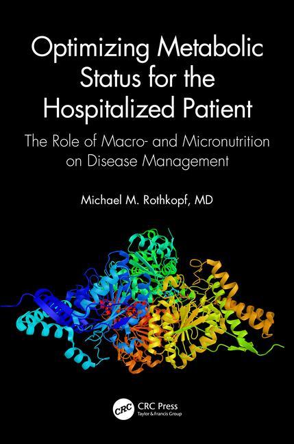 Kniha Optimizing Metabolic Status for the Hospitalized Patient Rothkopf