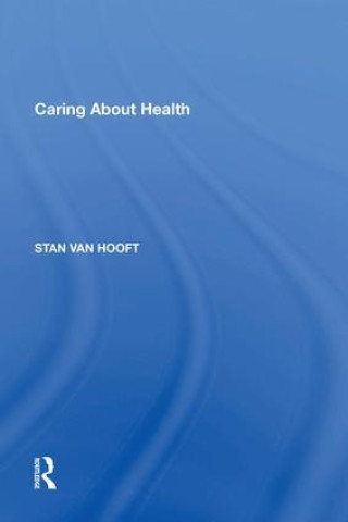 Buch Caring About Health Stan van Hooft