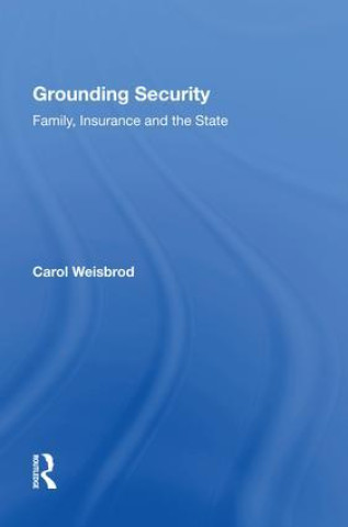 Kniha Grounding Security Carol Weisbrod