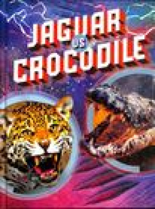 Könyv Jaguar vs Crocodile Lisa M. Bolt Simons