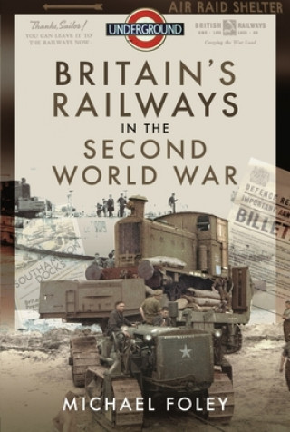 Carte Britain's Railways in the Second World War Michael