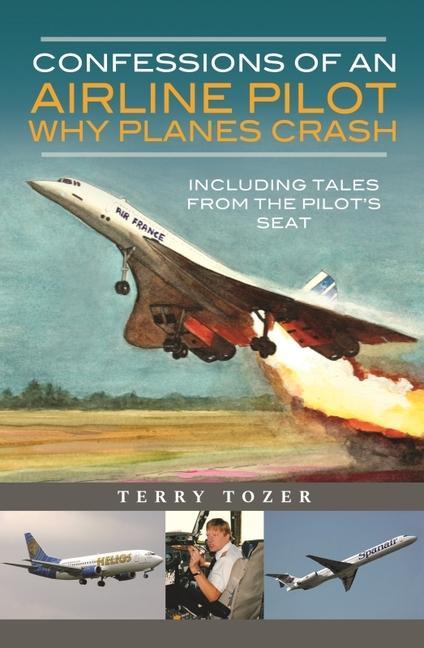 Kniha Confessions of an Airline Pilot - Why planes crash Terry