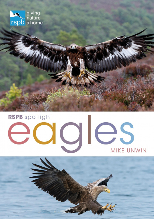 Kniha RSPB Spotlight: Eagles Mike Unwin