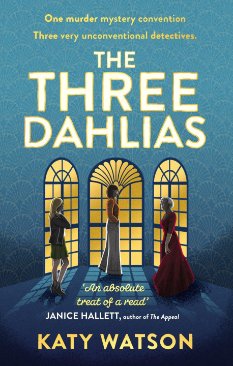 Kniha Three Dahlias KATY WATSON