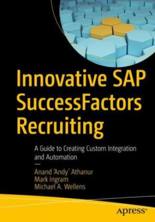 Knjiga Innovative SAP SuccessFactors Recruiting Anand 'Andy' Athanur