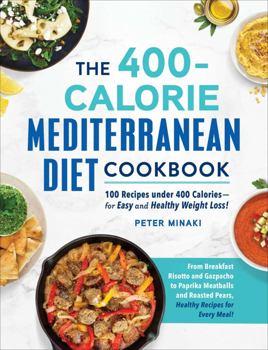 Книга 400-Calorie Mediterranean Diet Cookbook Peter Minaki