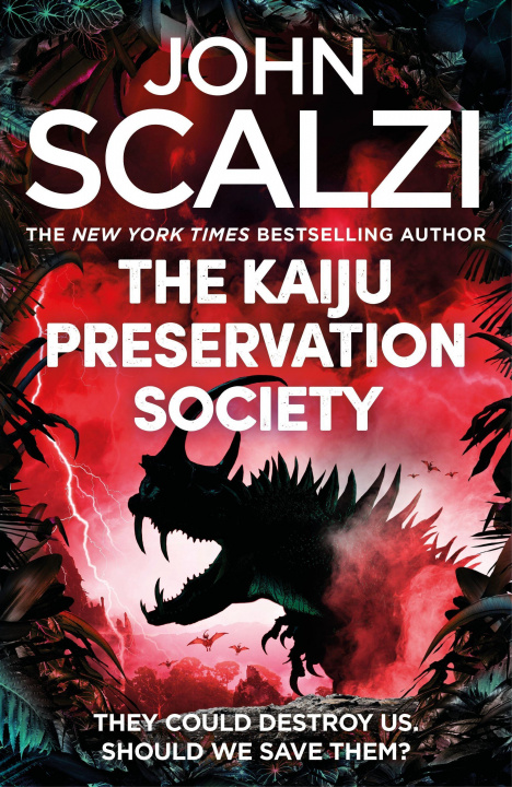Könyv Kaiju Preservation Society John Scalzi