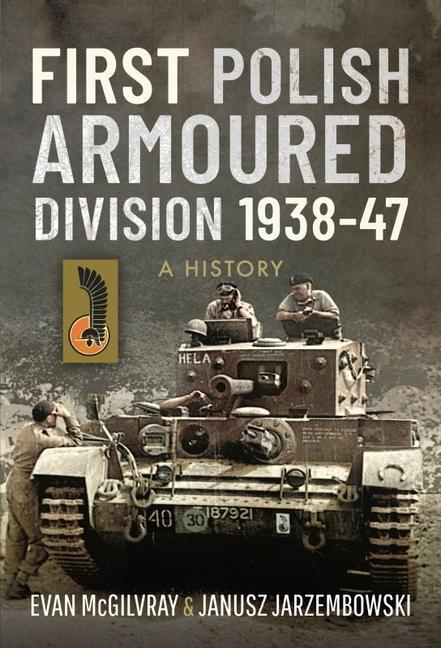 Kniha First Polish Armoured Division 1938-47 Evan