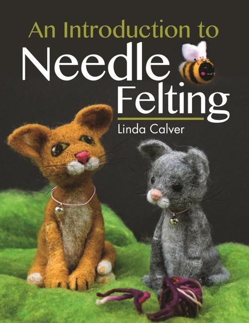 Book Introduction to Needle Felting Linda