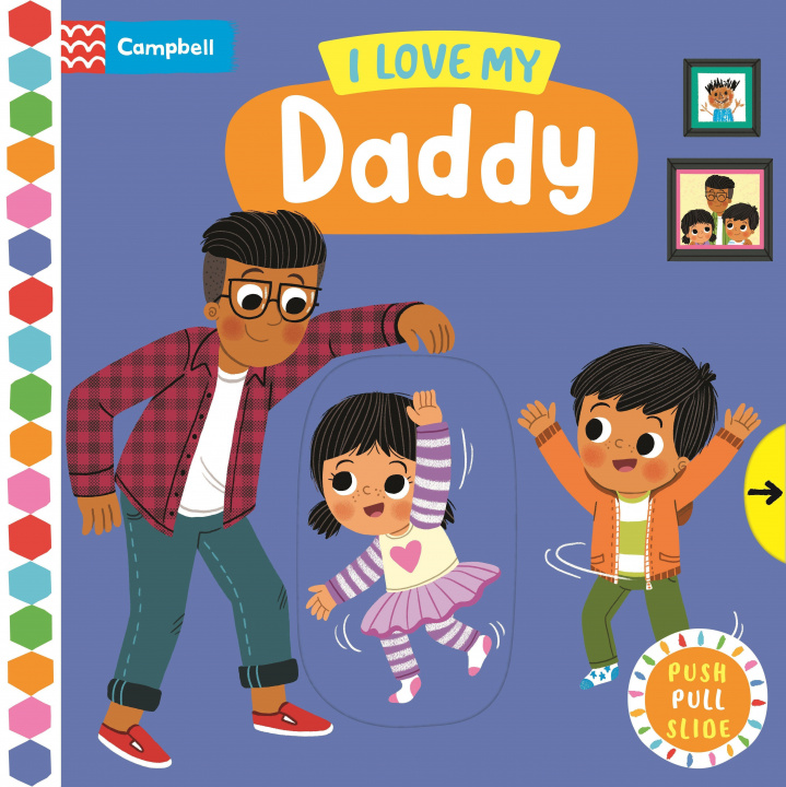 Kniha I Love My Daddy Campbell Books