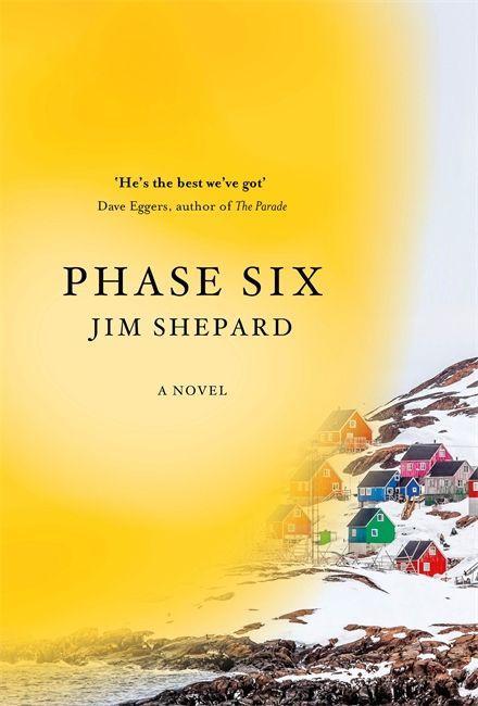 Knjiga Phase Six Jim Shepard