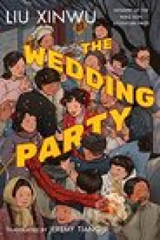 Livre Wedding Party Liu Xinwu