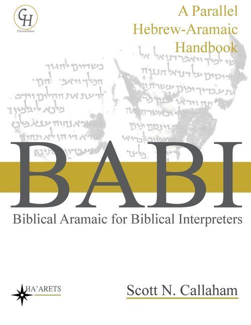 Kniha Biblical Aramaic for Biblical Interpreters SCOTT CALLAHAM