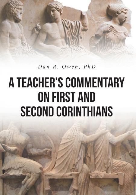 Könyv Teacher's Commentary on First and Second Corinthians 