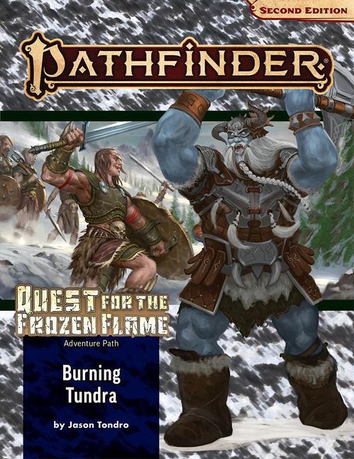 Book Pathfinder Adventure Path: Burning Tundra (Quest for the Frozen Flame 3 of 3) (P2) Jason Tondro