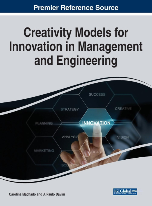 Książka Creativity Models For Innovation in Management and Engineering MACHADO   DAVIM